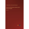Colección de documentos inéditos para la historia de España: Tomo 15 - Hardcover