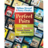 Perfect Pairs, 3-5: Using Fiction & Nonfiction Picture Books to Teach Life Science, Grades 3-5 - Paperback