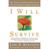 I Will Survive: The African-American Guide to Healing from Sexual Assault and Abuse - Paperback
