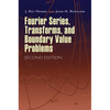 Fourier Series, Transforms, and Boundary Value Problems - Paperback
