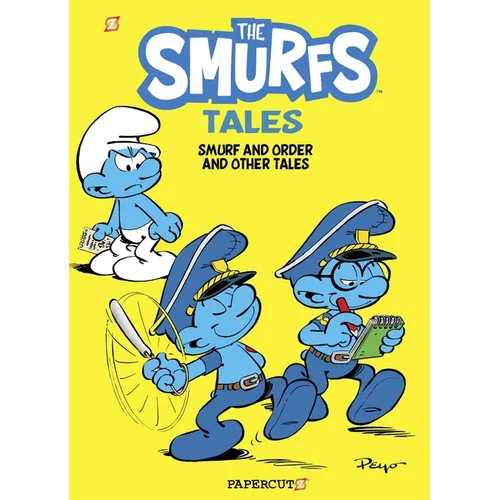 The Smurfs Tales Vol. 6: Smurf and Order and Other Tales - Paperback