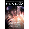 Halo: Silentium: Book Three of the Forerunner Saga - Paperback