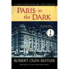 Paris in the Dark - Hardcover