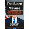 The Biden Malaise: How America Bounces Back from Joe Biden's Dismal Repeat of the Jimmy Carter Years - Hardcover