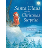 Santa Claus and the Christmas Surprise - Hardcover