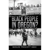 Black People In Oregon? - Paperback