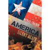 America: Silent Death - Paperback