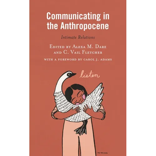 Communicating in the Anthropocene: Intimate Relations - Paperback