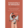 Communicating in the Anthropocene: Intimate Relations - Paperback