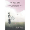 The Rose Bird: A Mother's Perspective on Loving and Losing Her Daughter to Fentanyl - Paperback