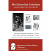 The Edwardian Detectives: Literary Sleuths of the Edwardian Era - Paperback