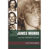James Munro: And the Freeway Killers - Paperback