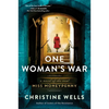 One Woman's War: A Novel of the Real Miss Moneypenny - Paperback