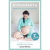 Hipnoparto: Preparación para un parto positivo - Paperback