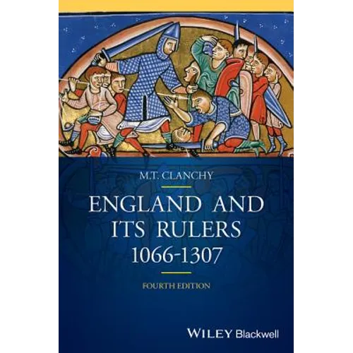 England and Its Rulers: 1066 - 1307 - Paperback