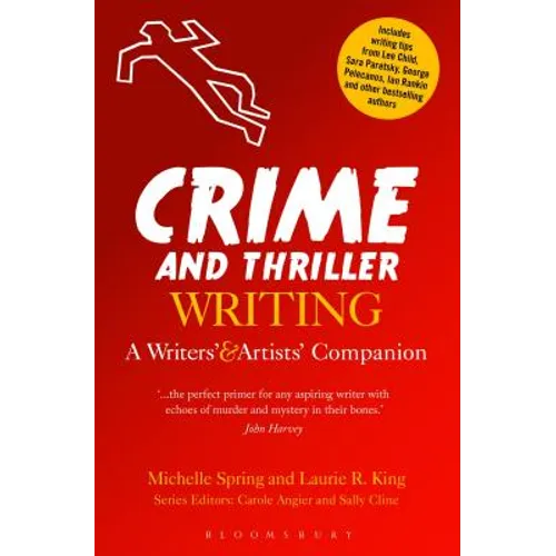 Crime and Thriller Writing: A Writers' & Artists' Companion - Paperback