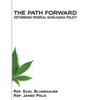 The Path Forward: Rethinking Federal Marijuana Policy - Paperback
