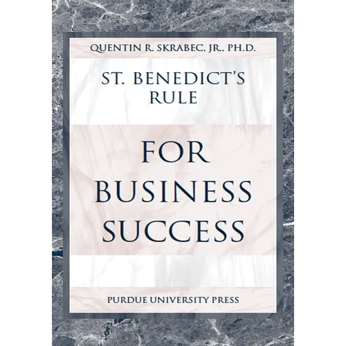 St. Benedict's Rule for Business Success - Paperback