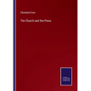 The Church and the Press - Paperback
