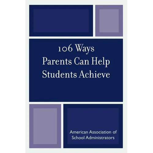 106 Ways Parents Can Help Students Achieve - Paperback