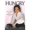 Hungry: The Truth About Being Full - Paperback