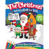 The Christmas Activity Book for Kids - Ages 4-6: A Creative Holiday Coloring, Drawing, Tracing, Mazes, and Puzzle Art Activities Book for Boys and Gir - Paperback