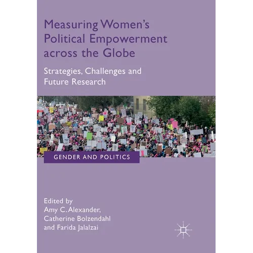 Measuring Women's Political Empowerment Across the Globe: Strategies, Challenges and Future Research - Paperback