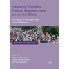 Measuring Women's Political Empowerment Across the Globe: Strategies, Challenges and Future Research - Paperback