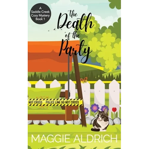 The Death of the Party: A Saddle Creek Cozy Mystery Book 1 - Paperback