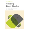 Crossing Great Divides: City and Country in Environmental and Political Disorder - Hardcover