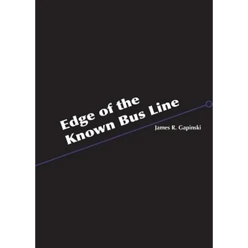 Edge of the Known Bus Line - Paperback