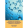 Textbook on the Bases of Pharmaceutical and Medicinal Chemistry of Antibiotics - Hardcover