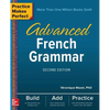 Practice Makes Perfect: Advanced French Grammar, Second Edition - Paperback