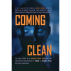 Coming Clean: The True Story of a Cocaine Drug Lord and His Unexpected Encounter with God - Paperback