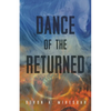 Dance of the Returned: Volume 90 - Paperback