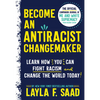 Become an Antiracist Changemaker: The Official Companion Journal of Me and White Supremacy Young Readers' Edition - Paperback
