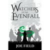 Watchers of the Evenfall - Paperback