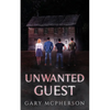 Unwanted Guest - Paperback