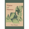 Matter and Memory - Paperback