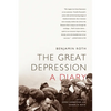 The Great Depression: A Diary - Paperback