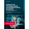 Disruptive Technologies in International Business: Challenges and Opportunities for Emerging Markets - Hardcover