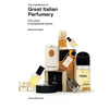 The Handbook of Great Italian Perfumery: Fifty Years of Exceptional Scents - Paperback