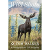 Wild Shots: A Photographer's Life in Alaska - Paperback