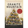 Granite Mountain: The Firsthand Account of a Tragic Wildfire, Its Lone Survivor, and the Firefighters Who Made the Ultimate Sacrifice - Paperback