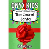 Onyx Kids Shiloh's School Dayz: The Secret Santa - Paperback