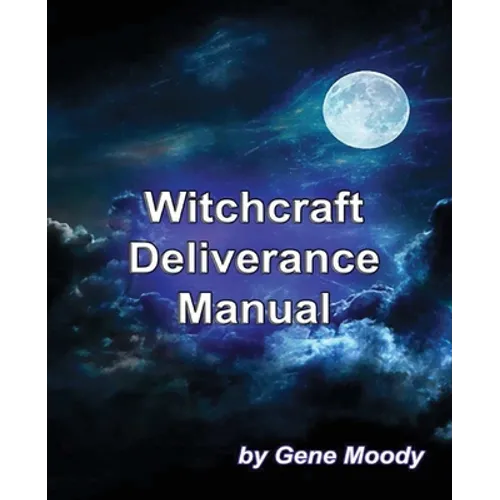 Witchcraft Deliverance Manual - Paperback