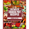 Crock Pot: 365 Days of Crock Pot Recipes (Crock Pot, Crock Pot Recipes, Crock Pot Cookbook, Slow Cooker, Slow Cooker Cookbook, Sl - Paperback