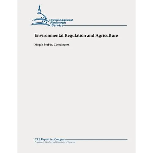 Environmental Regulation and Agriculture - Paperback