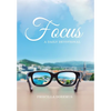Focus: A Daily Devotional - Hardcover
