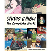 Studio Ghibli: The Complete Works - Hardcover